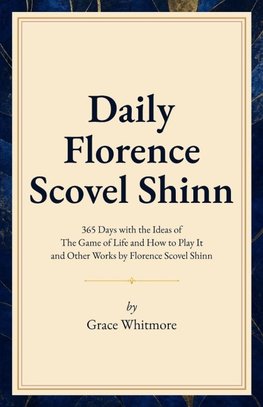 Daily Florence Scovel Shinn