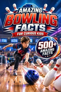 Amazing Bowling Facts For Curious Kids
