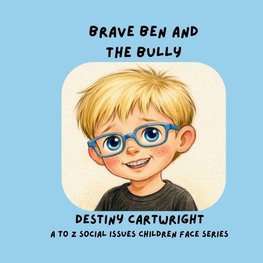 Brave Ben and the Bully