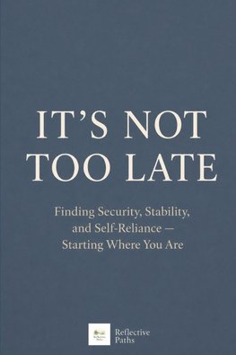 It's Not Too Late