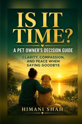 Is It Time? A Pet Owner's Decision Guide