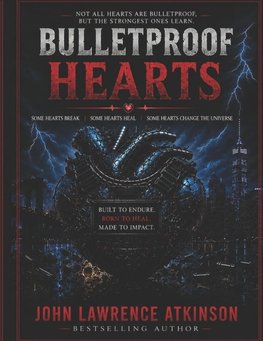 Bulletproof Hearts
