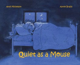 Quiet as a Mouse