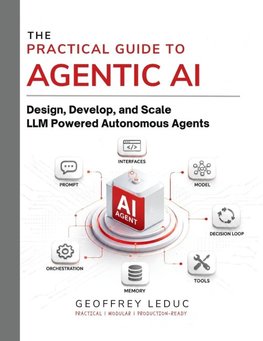The Practical Guide to Agentic AI