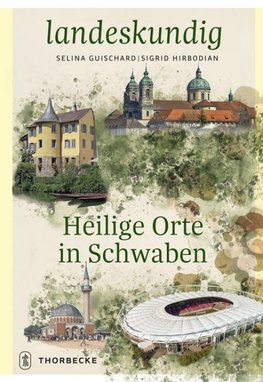 Heilige Orte in Schwaben