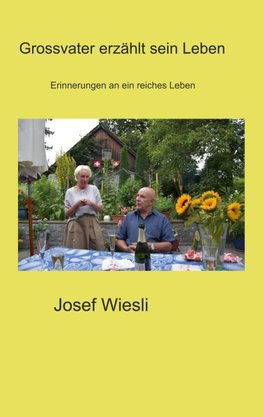 Grossvater erzählt sein Leben