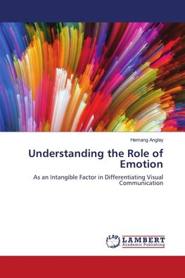 Understanding the Role of Emotion