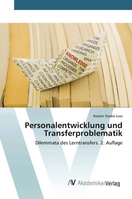 Personalentwicklung und Transferproblematik