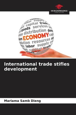 International trade stifles development