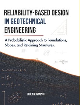 Reliability-Based Geotechnical Design