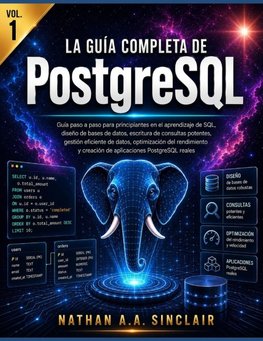La guía completa de PostgreSQL VOL.1
