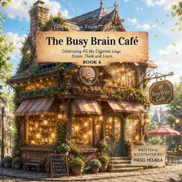 The Busy Brain Café
