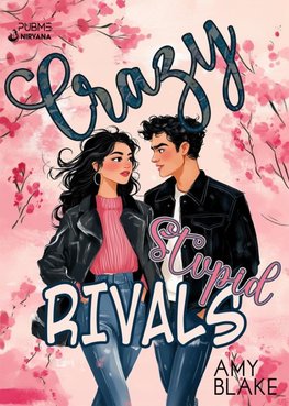 CRAZY STUPID RIVALS