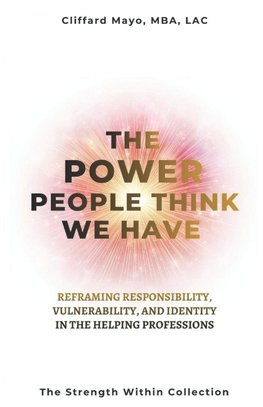 The Power People Think We Have