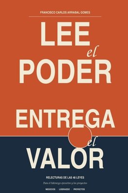 Lee el Poder, Entrega el Valor