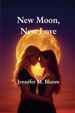New Moon, New Love
