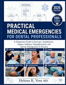 PRACTICAL MEDICAL EMERGENCIES FOR DENTAL PROFESSIONALS