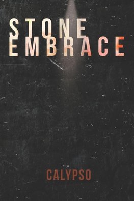 Stone Embrace