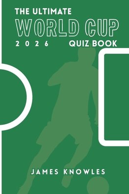 The Ultimate World Cup 2026 Quiz Book