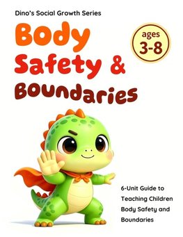 A Kid's Guide to Body Safety & Boundaries