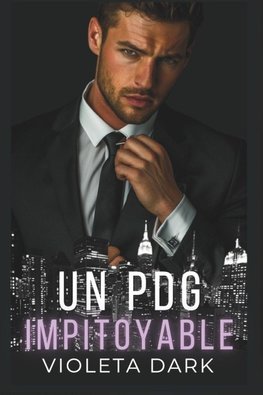 Un PDG Impitoyable