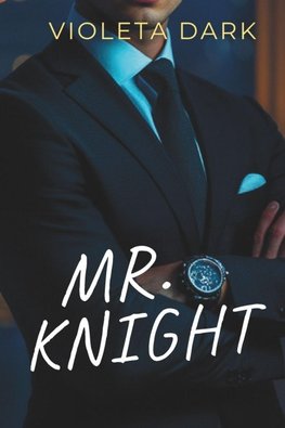 MR. KNIGHT