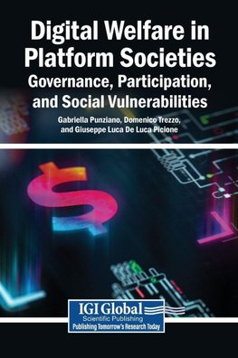 Digital Welfare in Platform Societies