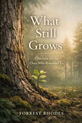 What Still Grows