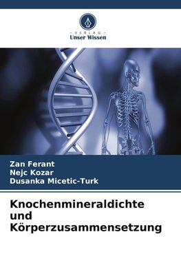 Knochenmineraldichte und Körperzusammensetzung