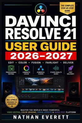 DaVinci Resolve 21 User Guide  2026-2027
