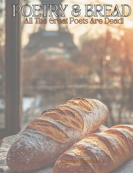 POETRY & BREAD