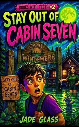 Stay Out Of Cabin Seven