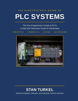 THE ELECTRICIAN'S GUIDE TO PLC SYSTEMS