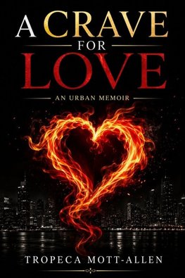 A CRAVE FOR LOVE