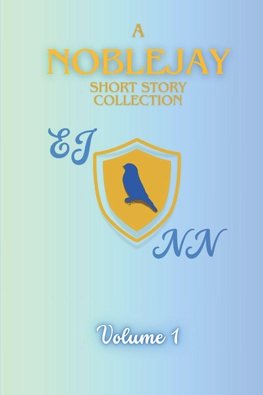 A NobleJay Short Story Collection