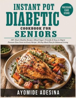 Instant Pot Diabetic Cookbook for Seniors