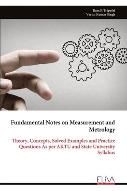 Fundamental Notes on Measurement and Metrology