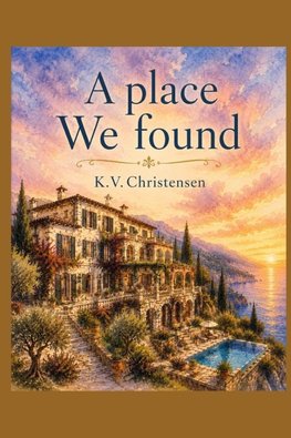 A Place We found