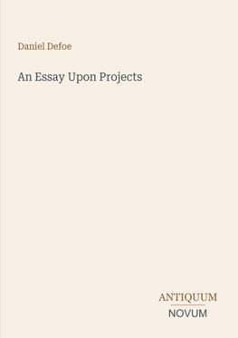 An Essay Upon Projects