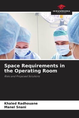 Space Requirements in the Operating Room