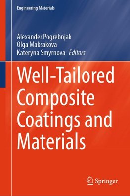 Well-Tailored Composite Coatings and Materials