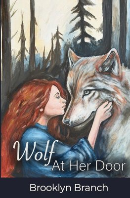Wolf At Her Door