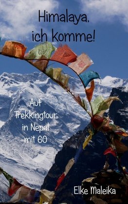 Himalaya, ich komme!