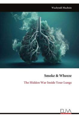 Smoke & Wheeze