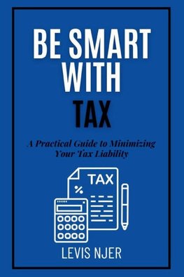 Be Smart with Tax