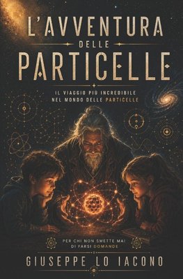 "L'avventura delle particelle