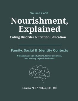 Nourishment, Explained (Volume 7