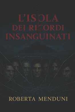 L'isola dei ricordi insaguinati