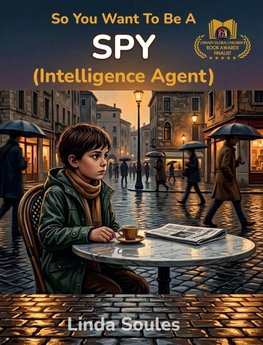 So You Want To Be A Spy (Intelligence Agent)