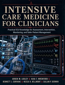 Intensive Care Medicine for Clinicians